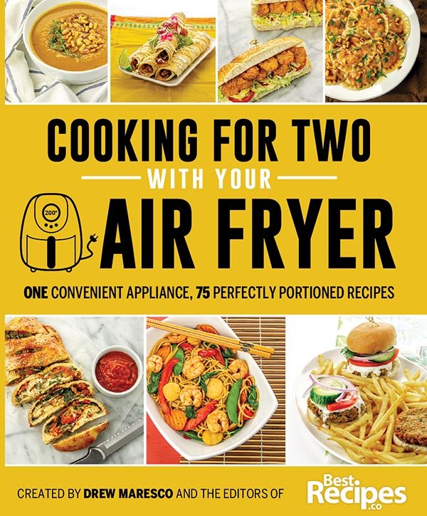 Cooking for Two with Your Air Fryer by Drew Maresco and BestRecipes.co